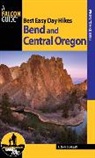 Lizann Dunegan - Best Easy Day Hikes Bend and Central Oregon
