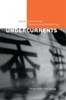 Helen Hok Leung, Helen Hok-Sze Leung, Helen Hok-Sze Leung - Undercurrents