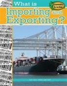 Carolyn Andrews, Gare Thompson - What Is Importing and Exporting?