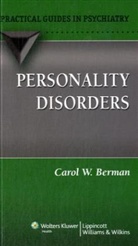 Carol Berman, Carol W. Berman - Personality Disorders