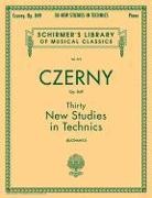 Carl Czerny, Giuseppe Buonamici - Thirty New Studies in Technics Opus 849