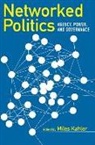 Miles Kahler, Miles Kahler - Networked Politics