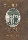 John Gilbert McCurdy, MCCURDY JOHN GILBERT - Citizen Bachelors