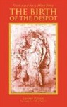 Lucette Valensi, Lucette/ Denner Valensi, Valensi Lucette - Birth of the Despot