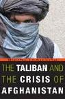 Robert D. Crews, Robert D. Tarzi Crews, Robert D Crews, Robert D. Crews, Crews Robert D., Amin Tarzi... - Taliban and the Crisis of Afghanistan