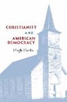 Hugh Heclo - Christianity and American Democracy
