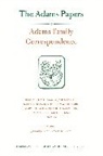 Adams Family, Adams Family Hogan, Margaret A. Taylor Hogan, Karen N. Barzilay, Mary T. Claffey, Margaret A. Hogan... - Adams Family Correspondence