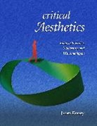 James Dorsey, Dorsey James - Critical Aesthetics