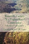 Charles H. W. Foster, Charles H.w. Foster, Charles H. W. Foster, Charles H.w. Foster - Twentieth-Century New England Land Conservation