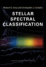 Christopher J. Corbally, R. O. Gray, Richard O. Gray, Richard O. Corbally Gray, Richard O./ Corbally Gray - Stellar Spectral Classification