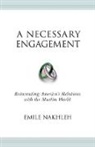 Emile Nakhleh, Emile A. Nakhleh, Nakhleh Emile A., Dale Eickelman, Emile Norton - A Necessary Engagement