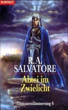 Robert A. Salvatore - Abtei im Zwielicht