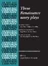 Lloyd Kermode, Lloyd Edward Kermode, Lloyd Edward Kermode Kermode, Paul Edmondson, Lloyd Kermode, Lloyd Edward Kermode... - Three Renaissance Usury Plays