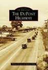 William Francis, Michael Hahn, Michael C. Hahn - The DuPont Highway