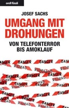 Josef Sachs - Umgang mit Drohungen
