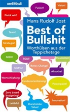 Hans R. Jost, Hans Rudolf Jost - Best of Bullshit