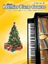 Dennis Alexander, Dennis/ Kowalchyk Alexander, Gayle Kowalchyk, E. L. Lancaster - Premier Piano Course Christmas