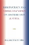Richard T. Longoria - Meritocracy and Americans' Views on Distributive Justice
