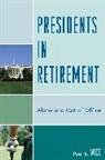 paul b Wice, Paul B. Wice, Wice Paul B. - Presidents in Retirement