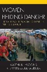 Martha Huggins, Martha D. Glebbeek Huggins, Martha K. Glebbeek Huggins, Martha K./ Glebbeek Huggins, Marie-Louise Glebbeek, Glebbeek Marie-Louise... - Women Fielding Danger