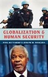 Paul Battersby, Paul Siracusa Battersby, Paul/ Siracusa Battersby, Joseph M Siracusa, Joseph M. Siracusa - Globalization and Human Security