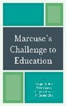 Author of Media Cul, Author of Media Cul Lewis, Author of Media Culture an, Daniel K. Cho, Cho Daniel K., Douglas Kellner... - Marcuse''s Challenge to Education
