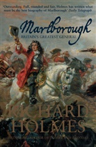 Richard Holmes - Marlborough: Britain's Greatest General