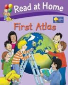 Roderick Hunt - Oxford Reading Tree: Read At Home First Atlas