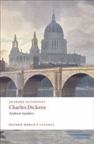 Sanders Andrew, Andrew Sanders - Authors in Context: Charles Dickens