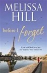Melissa Hill, Hill Melissa - Before I Forget