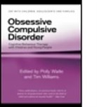 Polly Waite, Tim Williams - Obsessive Compulsive Disorder