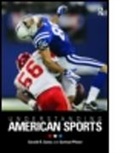 Gerald R. Gems, Gerald R. (North Central College Gems, Gerald R. Pfister Gems, Gems Gerald R., Gertrud Pfister - Understanding American Sports