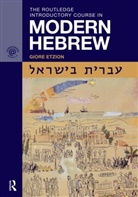 Giore Etzion, Giore (Washington University in St. Louis Etzion, Etzion Giore, Dick Beutick - Routledge Introductory Course in Modern Hebrew