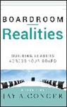 Conger, Ja Conger, Jay A. Conger, Jay A Conger, Jay A. Conger, Conger Jay A. - Boardroom Realities
