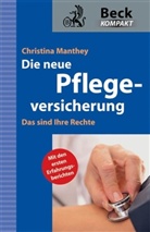 Christina Manthey - Die neue Pflegeversicherung