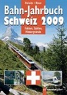 Philippe Blaser, Peter Hürzeler - Bahn-Jahrbuch Schweiz. Aktuell - Rollmaterial - Chronik - Reisen - Modellbahn / Bahn-Jahrbuch Schweiz 2009