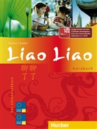 Thekla Chabbi - Liao Liao - Der Chinesischkurs: Liao Liao