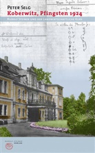 Peter Selg - Koberwitz, Pfingsten 1924