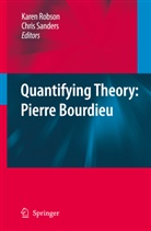 Kare Robson, Karen Robson, Sanders, Sanders, Chris Sanders - Quantifying Theory: Pierre Bourdieu