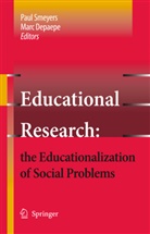 Paul Smeyers, Mar Depaepe, Marc Depaepe, Paul Smeyers - Educational Research: the Educationalization of Social Problems