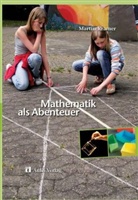 Martin Kramer - Mathematik als Abenteuer