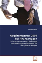 Alexander Dietz - Abgeltungsteuer 2009 bei Finanzanlagen