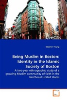 Stephen Young - Being Muslim in Boston: Identity in the Islamic  Society of Boston
