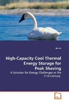 Bo He - High-Capacity Cool Thermal Energy Storage for Peak Shaving