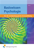 Norbert Kühne - Basiswissen Psychologie für die sozialpädagogische Erstausbildung