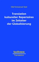 Olaf-Immanuel Seel - Translation kultureller Repertoires im Zeitalter der Globalisierung