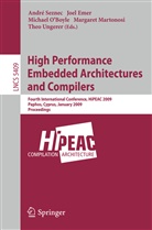 Joe Emer, Joel Emer, Margaret Martonosi, Michael O`Boyle, Michael O'Boyle, Michael O'Boyle et al... - High Performance Embedded Architectures and Compilers