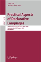 And Gill, Andy Gill, Swift, Swift, Terrance Swift - Practical Aspects of Declarative Languages