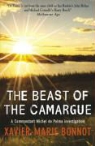 Xavier-Marie Bonnot - The Beast of the Camargue