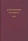 Werner von Steiger - Schweizerisches Privatrecht - Bd. 8/2: Handelsrecht